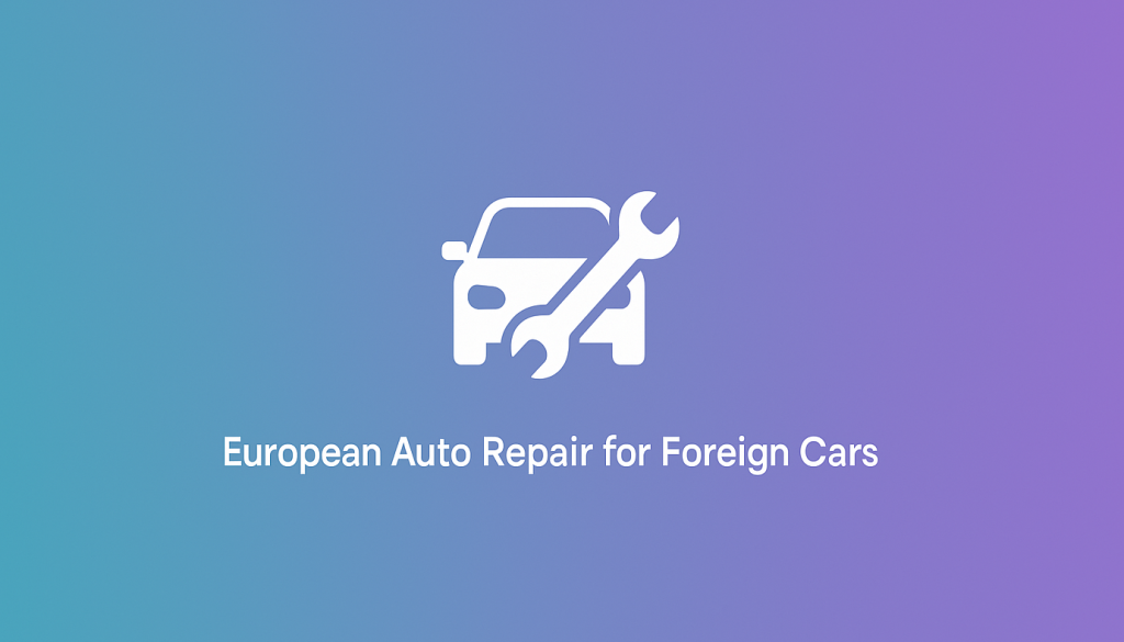 Expert European car repair services in West Palm Beach, specializing in BMW, Mercedes, Audi, and more with certified mechanics and OEM parts.