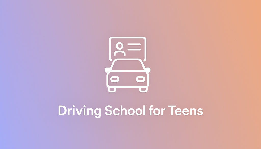 Comprehensive guide to choosing the best driving school for teens to ensure safe and confident drivers